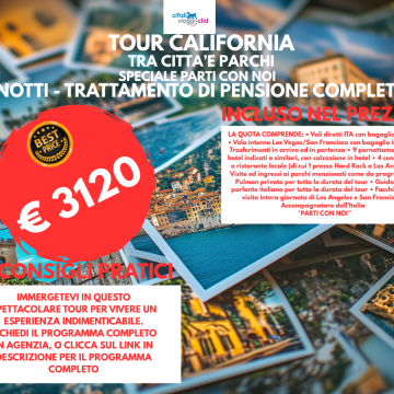 TOUR CALIFORNIA TRA CITTÀ & PARCHI SPECIALE PARTI CON NOI