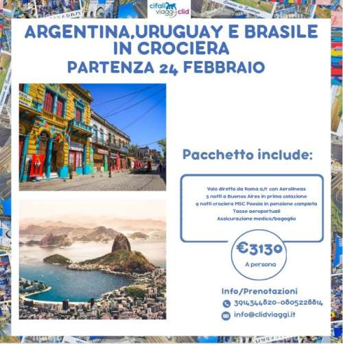 ARGENTINA,URUGUAY E BRASILE IN CROCIERA 